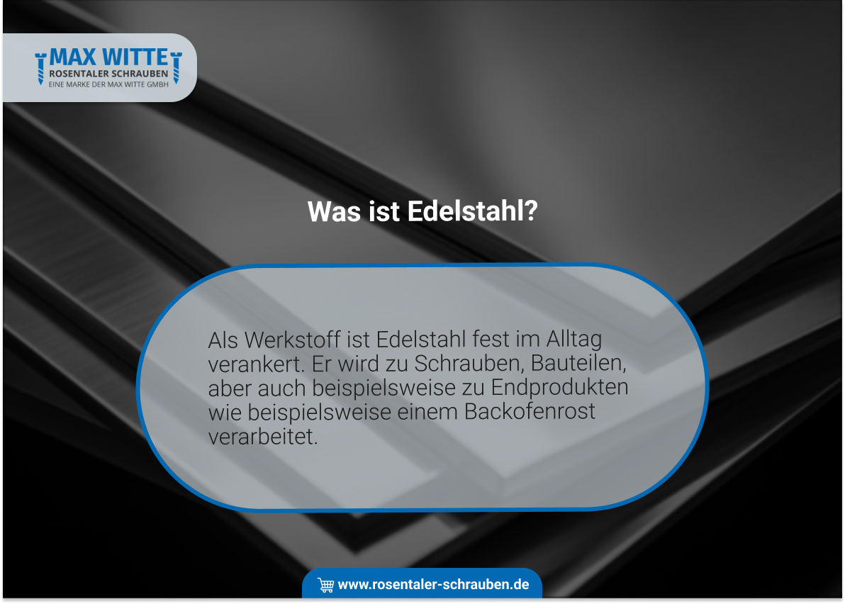 Was ist Edelstahl?