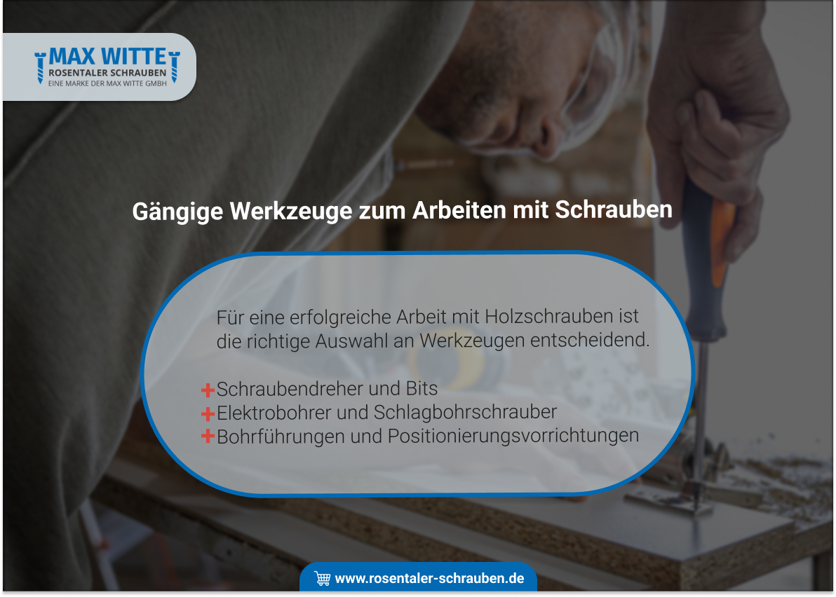 Gängige Werkzeuge zum Arbeiten mit Schrauben