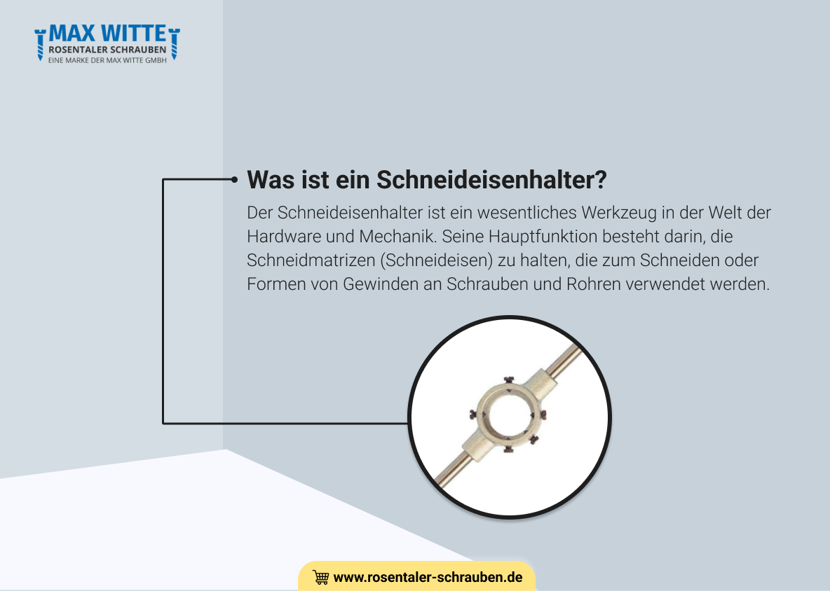 Was ist ein Schneideisenhalter?